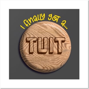 A Round TUIT Posters and Art